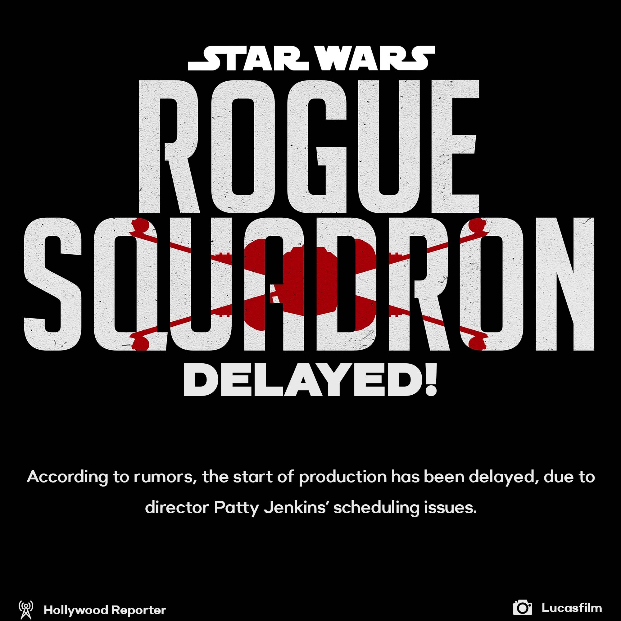 Star Wars Rogue Squadron movie is delyed due to scheduling isseus