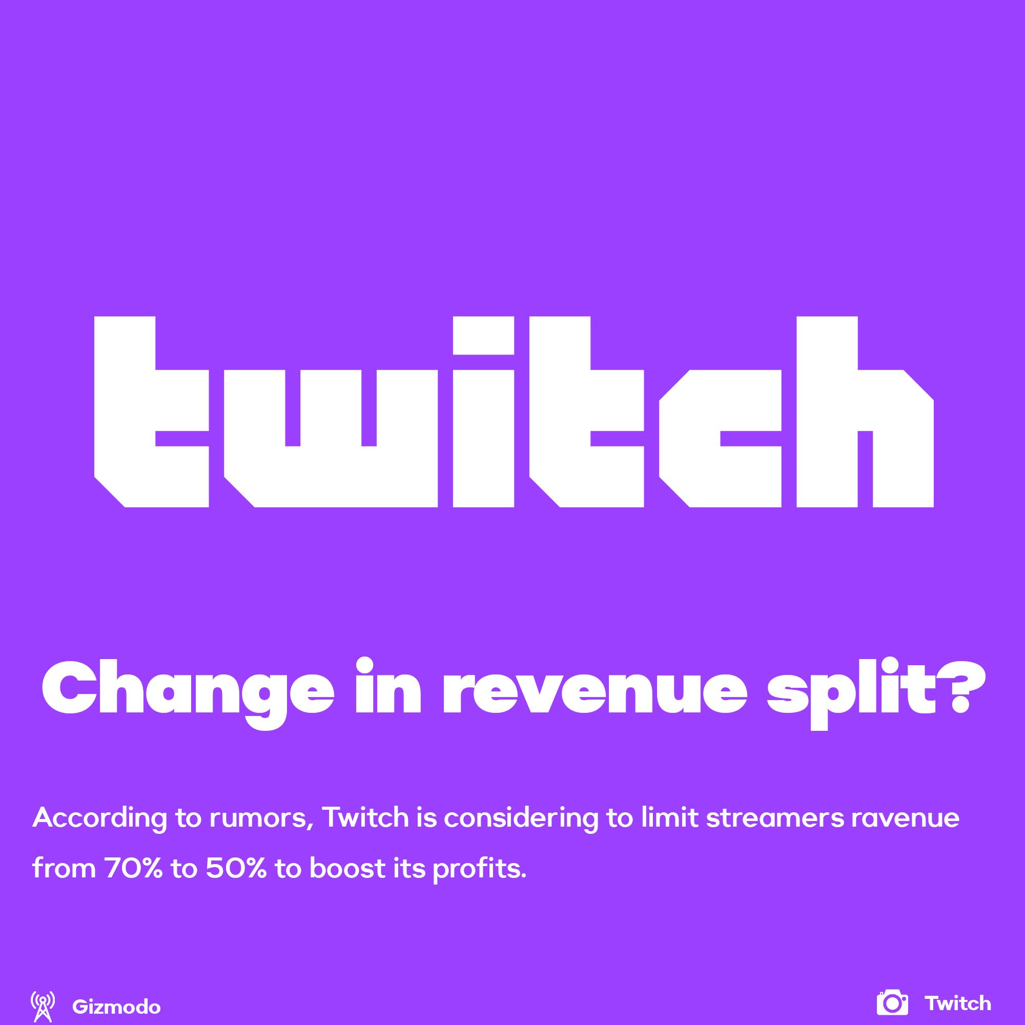 Twitch plans to cut off streamers' profits