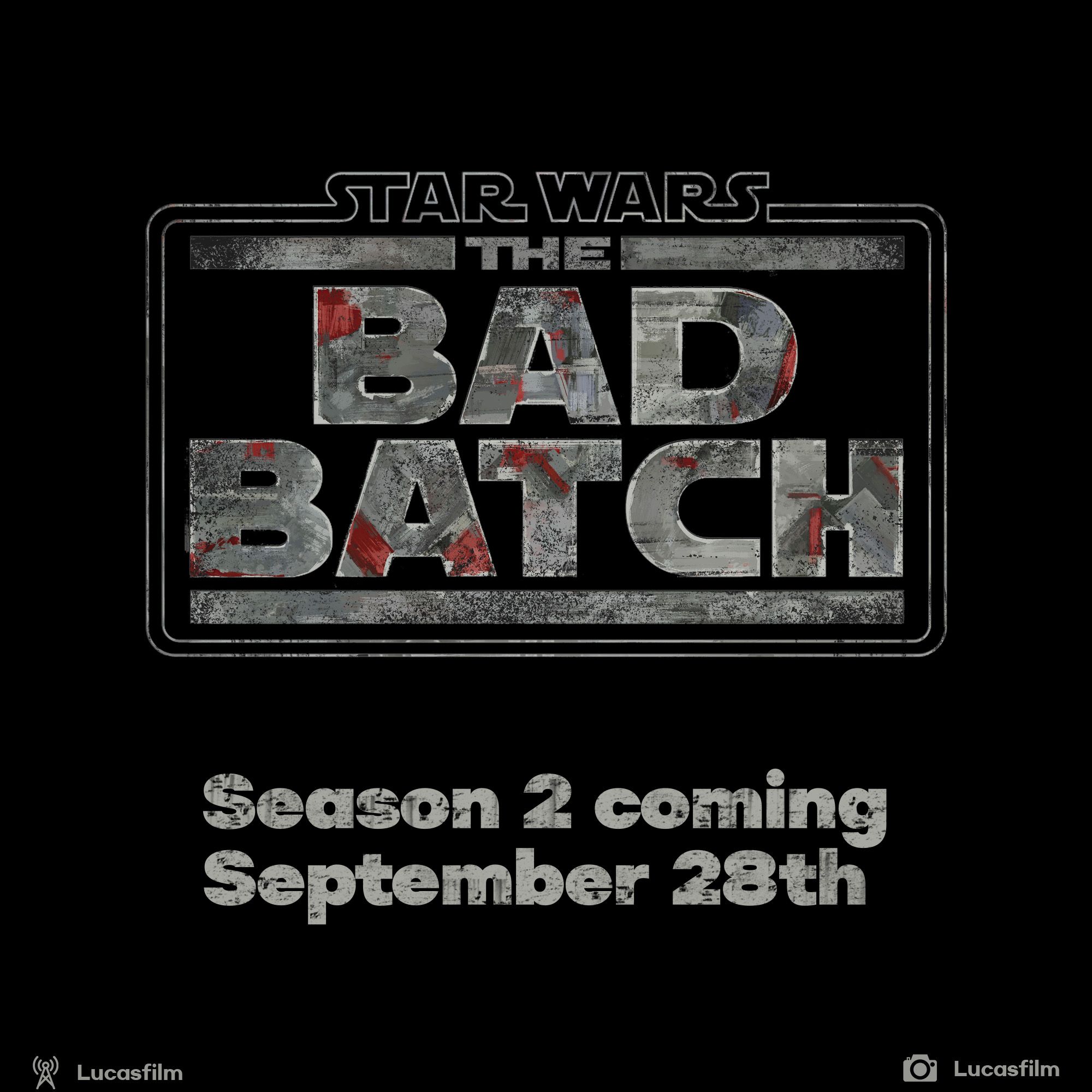 Bad Batch Season 2 coming September 28th