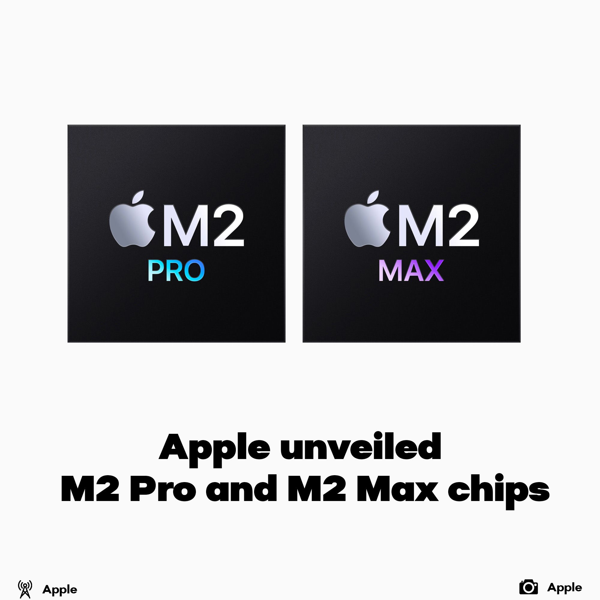 Apple unveiled M2 Pro & M2 Max chips