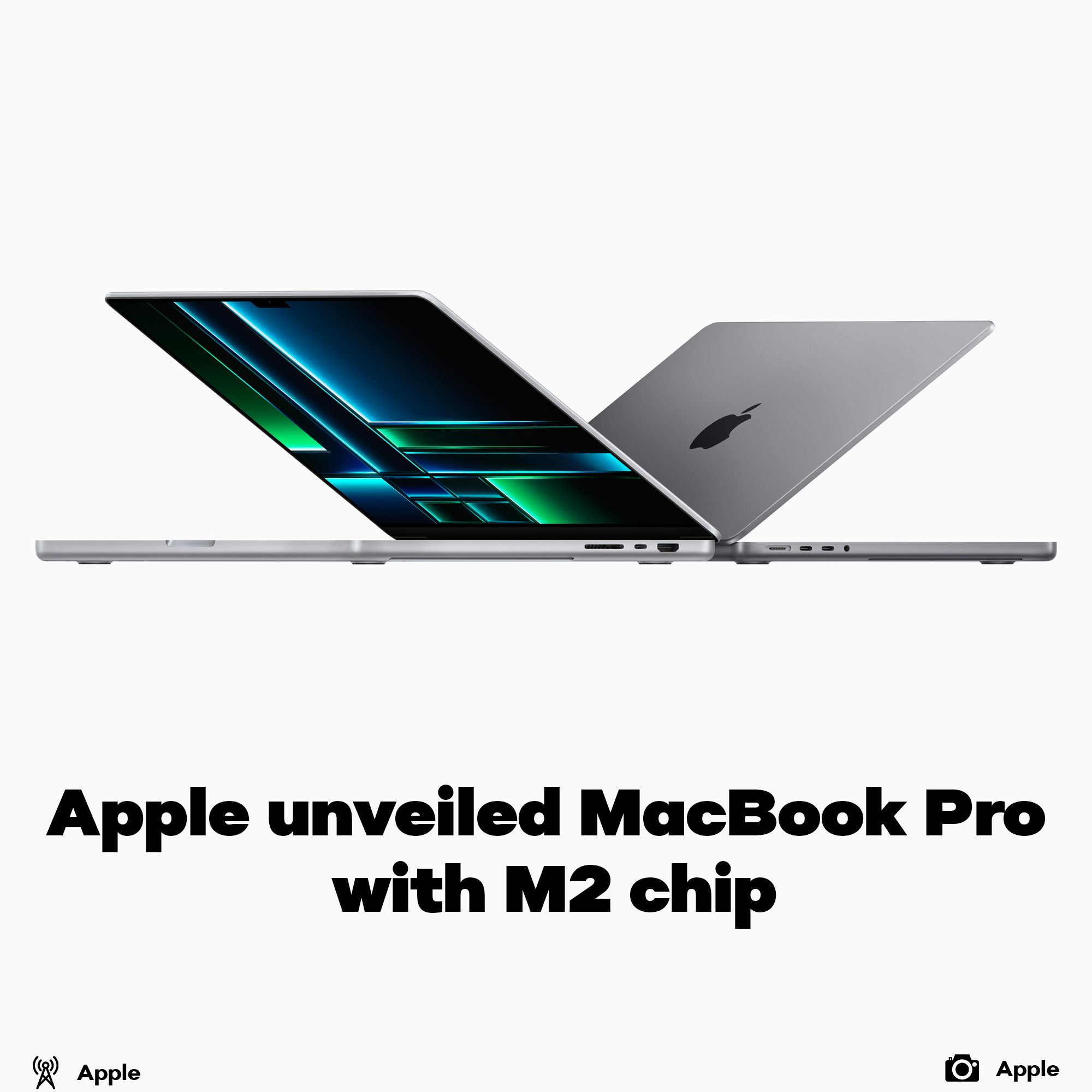 Apple unveiled MacBookPro with M2 chips