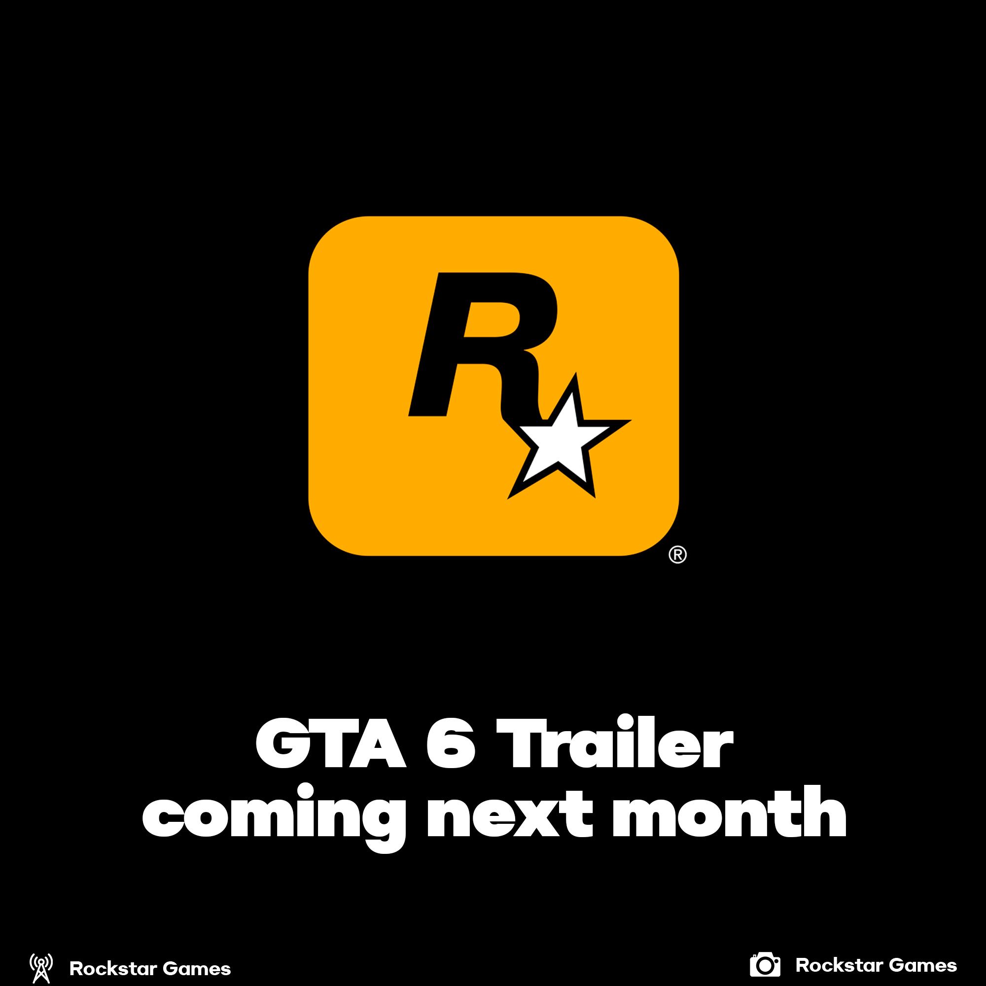 GTA 6 trailer coming next month