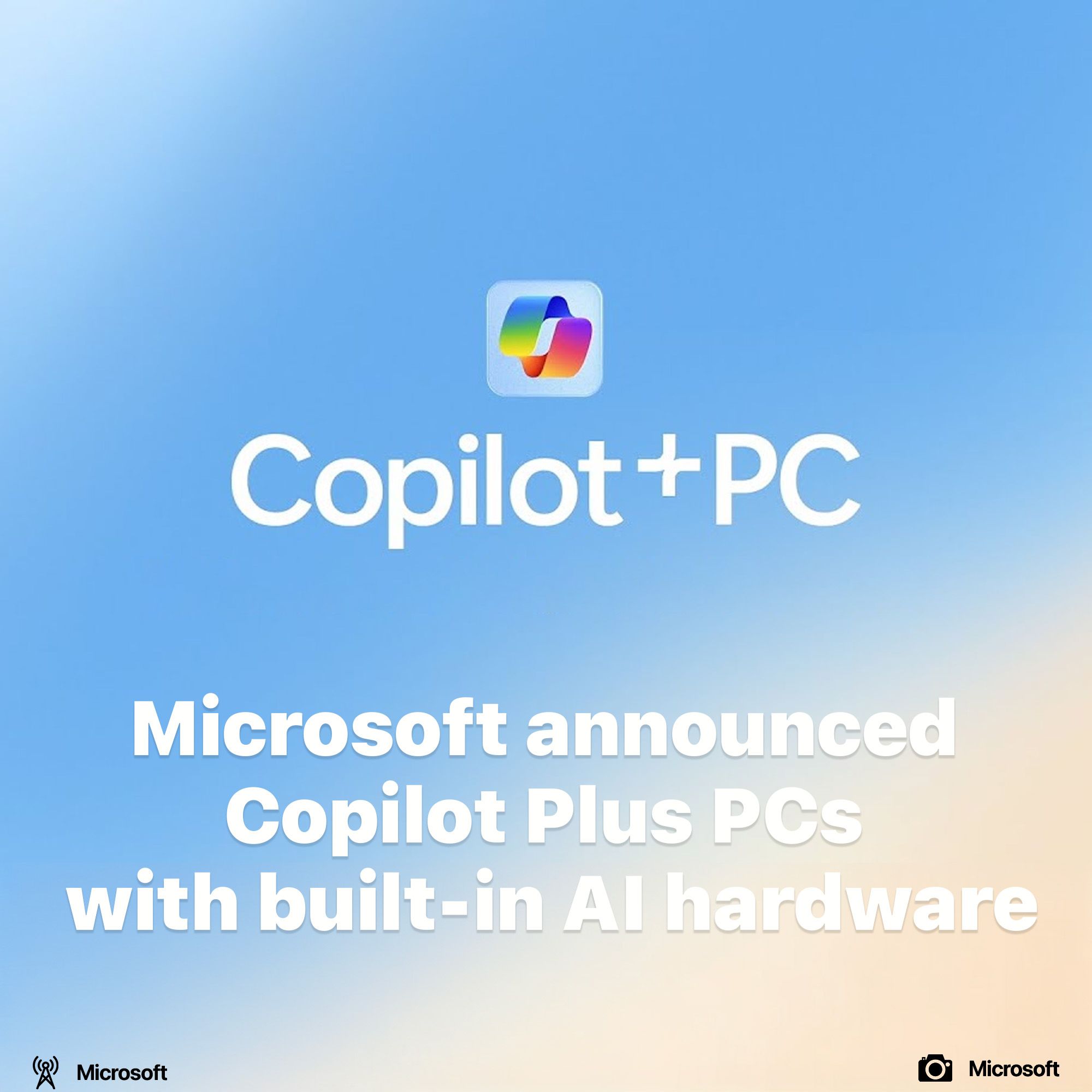 Microsoft announced Copilot Plus PCs