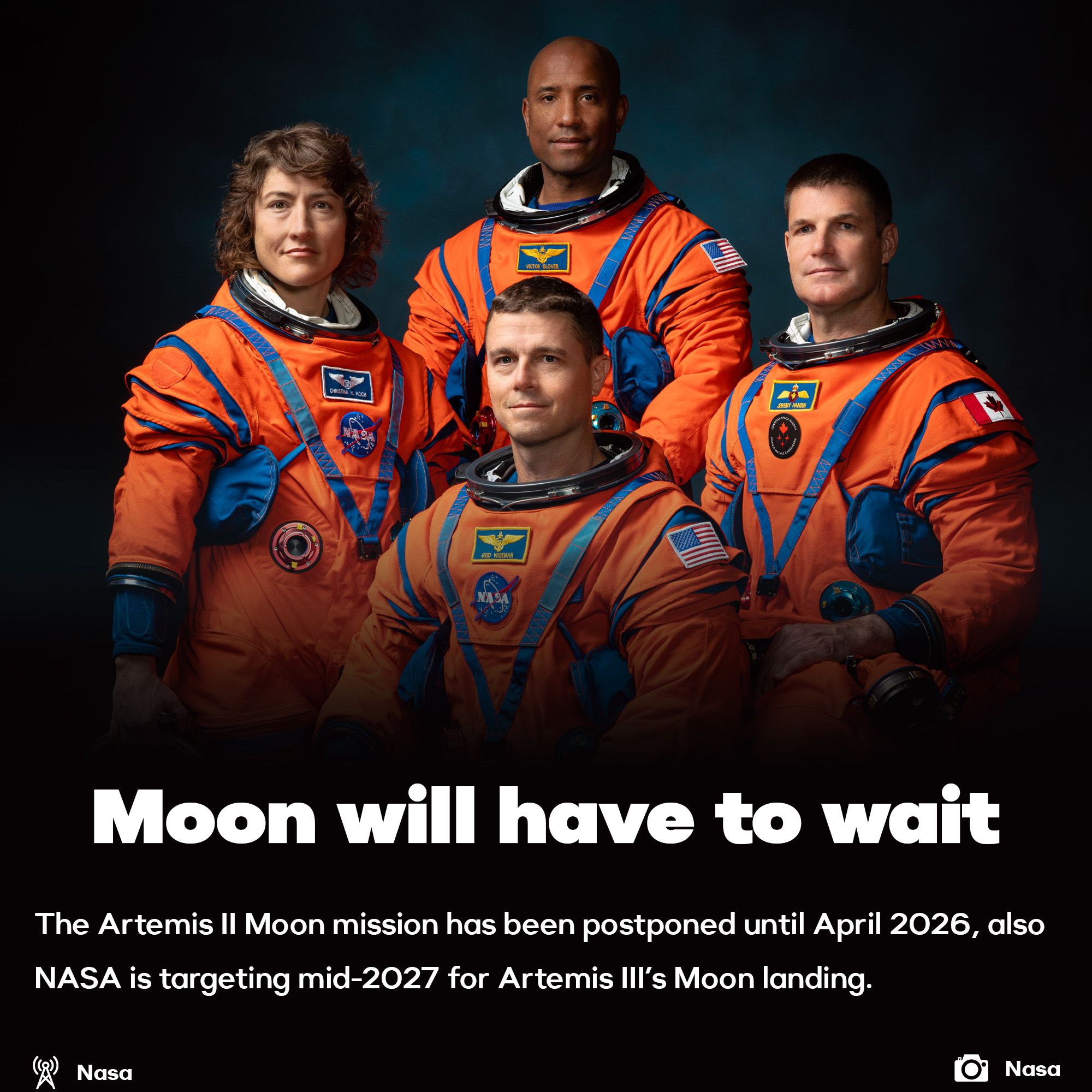 Nasa delayed Moon missions