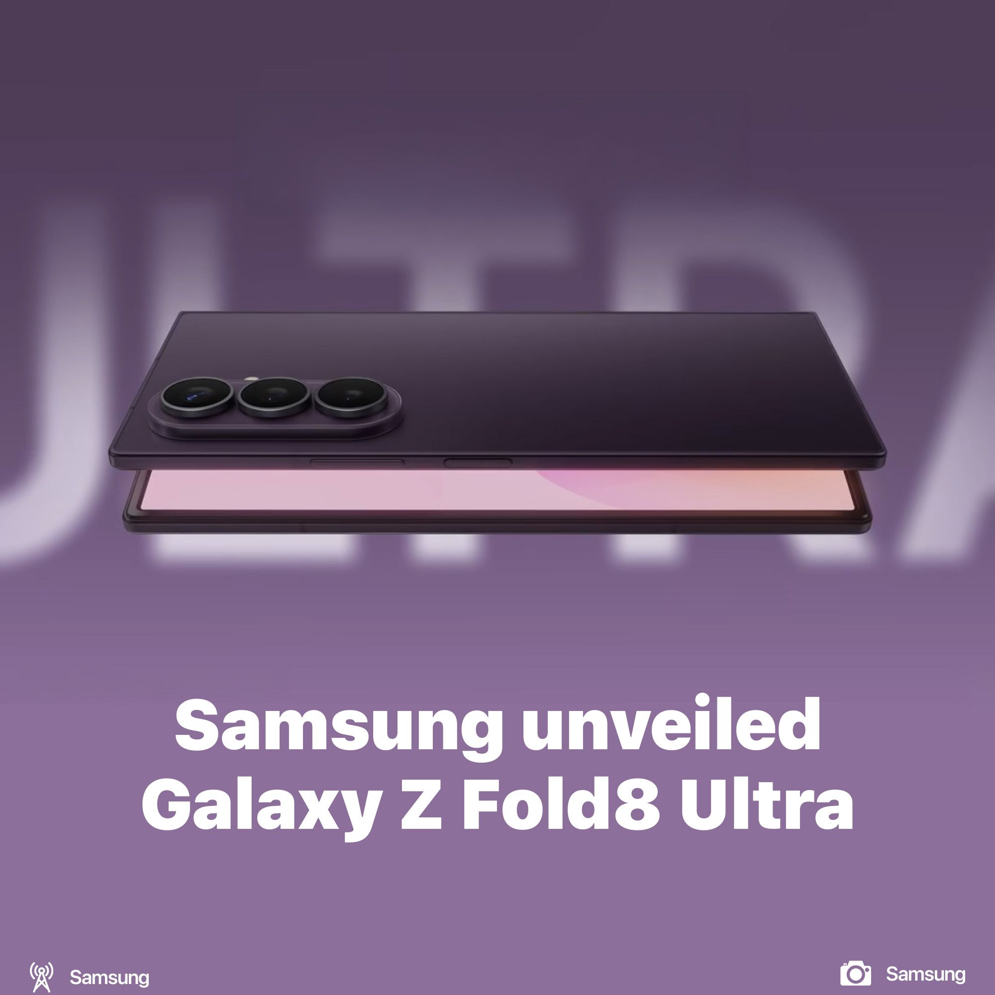 Samsung unveiled Galaxy Z Fold8 Ultra